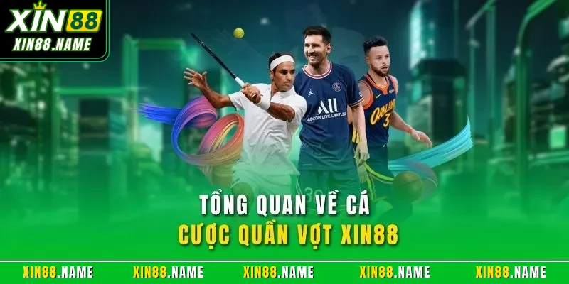 Tổng quan về cá cược quần vợt XIN88